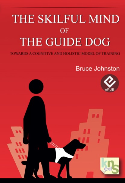 The Skilful Mind of the Guide Dog