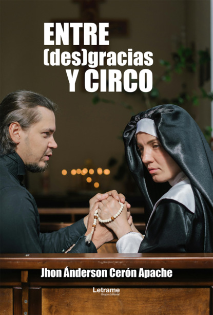 Entre (des) gracias y circo