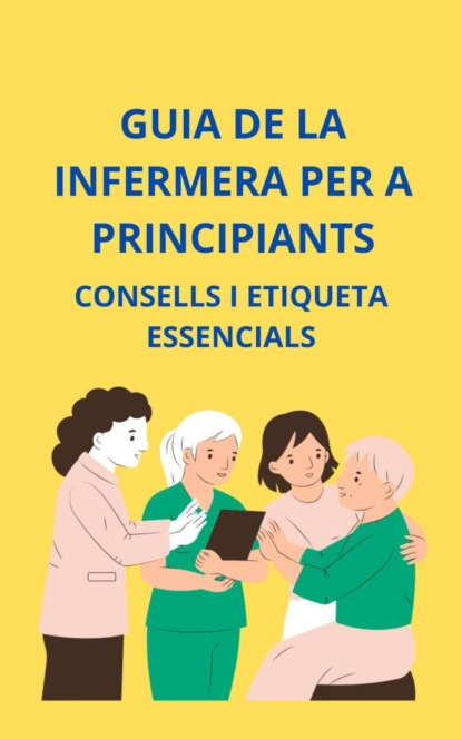 Guia de la infermera per a principiants