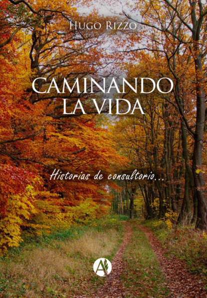 Caminando la vida