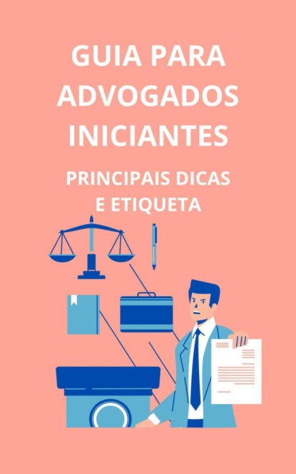 Guia para advogados iniciantes
