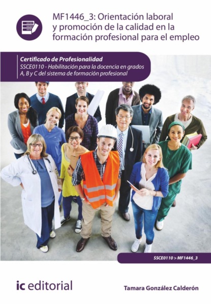 Orientación laboral y promoción de la calidad en la Formación Profesional para el Empleo. SSCE0110