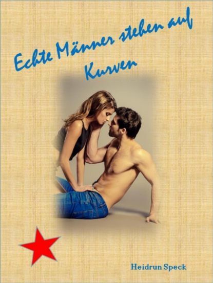 Echte Männer stehen auf Kurven