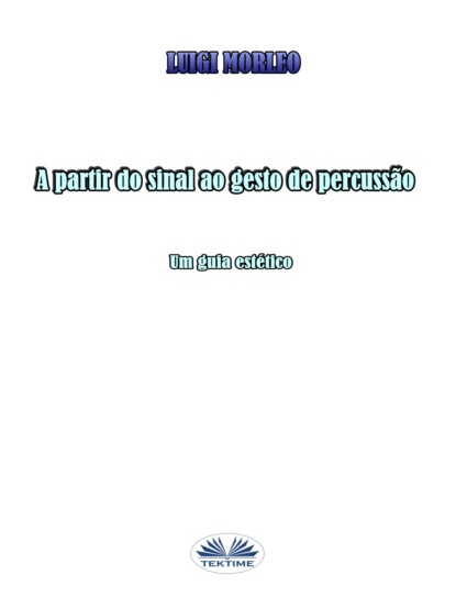 A Partir Do Sinal Ao Gesto De Percussão