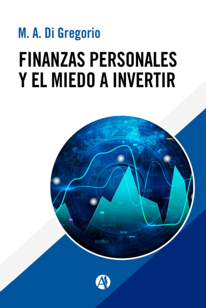 Finanzas personales y el miedo a invertir