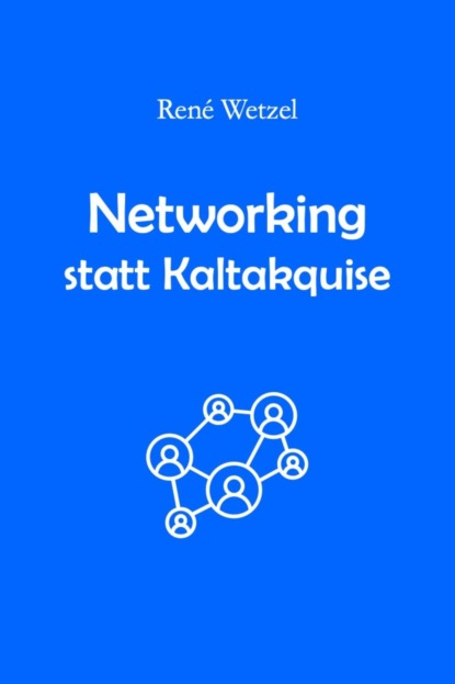Networking statt Kaltakquise