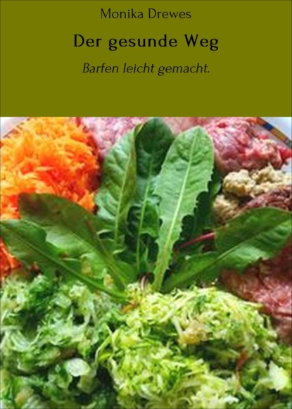 Der gesunde Weg