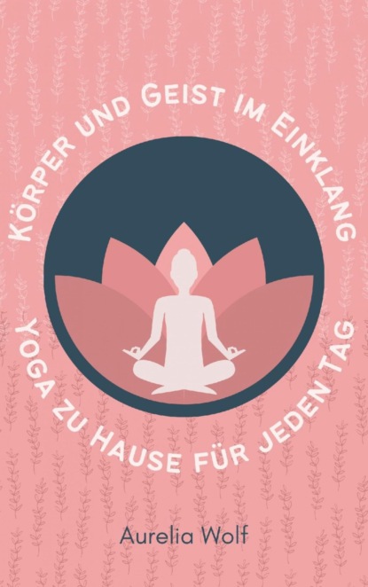Körper und Geist im Einklang