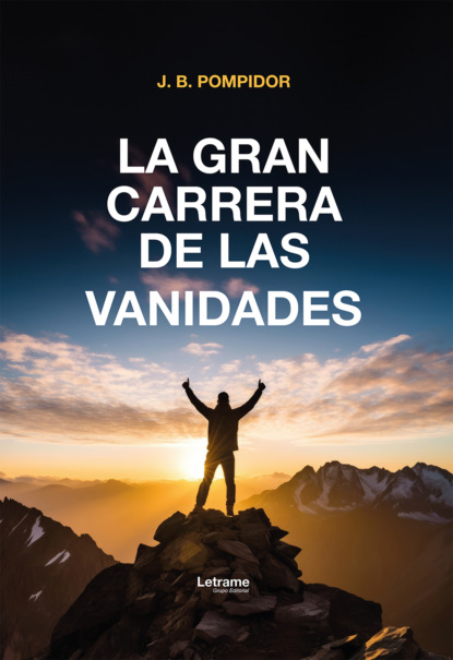 La gran carrera de las vanidades