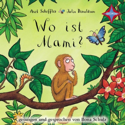 Julia Donaldson — Wo ist Mami? (ungek?rzt)