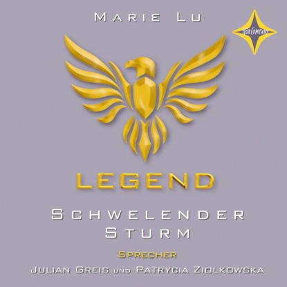 Marie Lu — Schwelender Sturm - Legend, Teil 2 (gek?rzt)