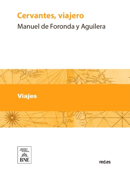 Cervantes, viajero