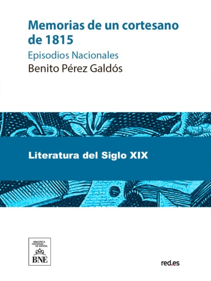 Memorias de un cortesano de 1815