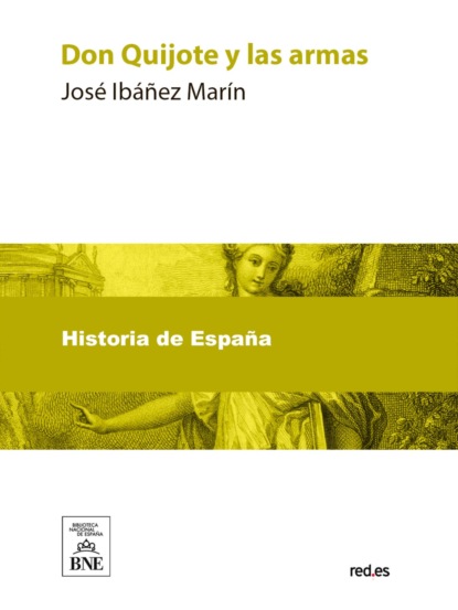 Don Quijote y las armas