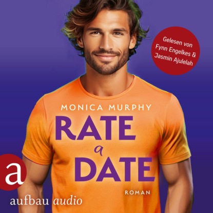 Rate a Date - Die Dating Serie, Band 5 (Ungekürzt)
