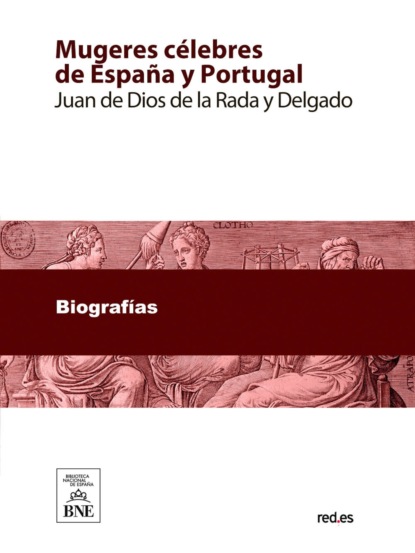 Mugeres célebres de España y Portugal
