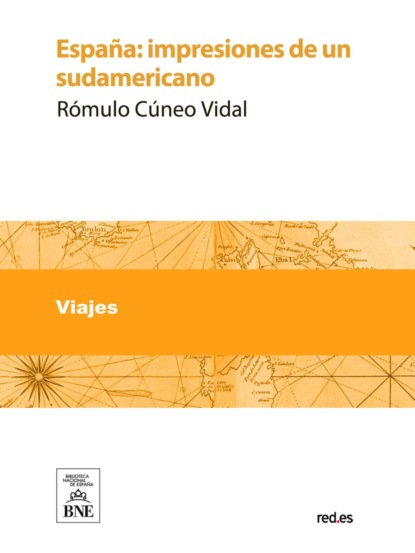 España : impresiones de un sudamericano