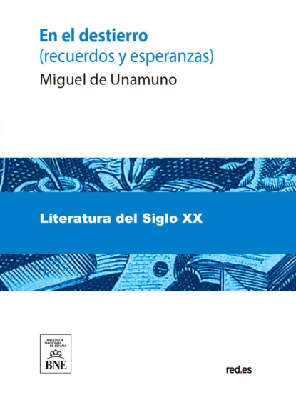 En el destierro : (recuerdos y esperanzas)