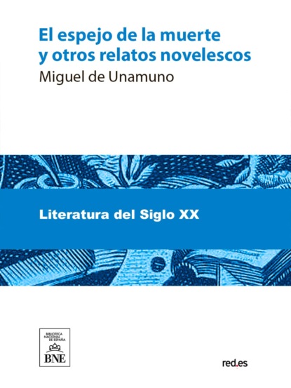 El espejo de la muerte y otros relatos novelescos