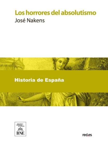 Los horrores del absolutismo