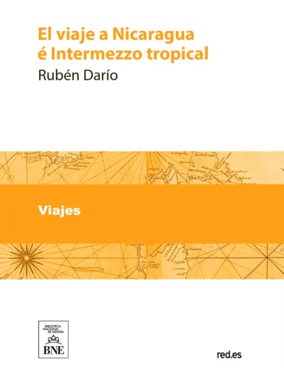 El viaje a Nicaragua é Intermezzo tropical
