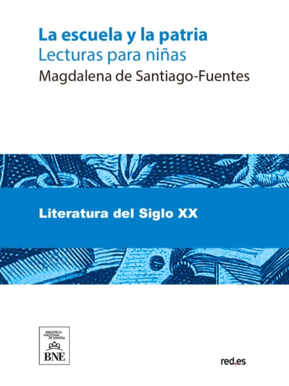 La escuela y la patria : lecturas para niñas