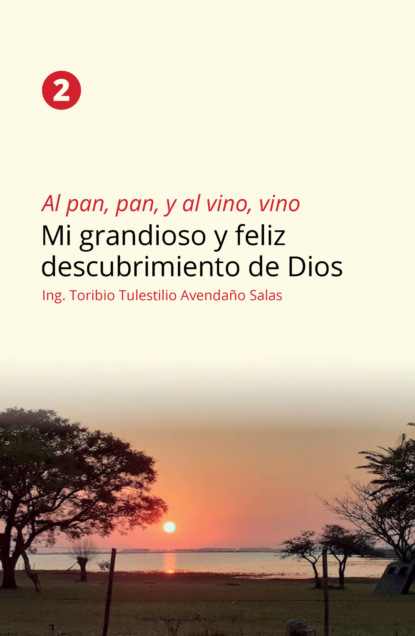 Al pan, pan y al vino, vino 2