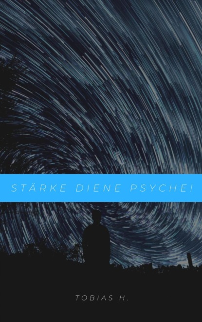 Stärke deine Psyche!
