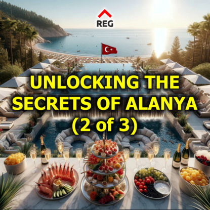 Unlocking the Secrets of Alanya (part 2 of 3)