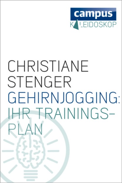 Gehirnjogging: Ihr Trainingsplan