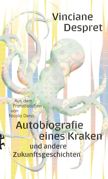 Autobiografie eines Kraken