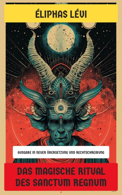 Das magische Ritual des Sanctum Regnum