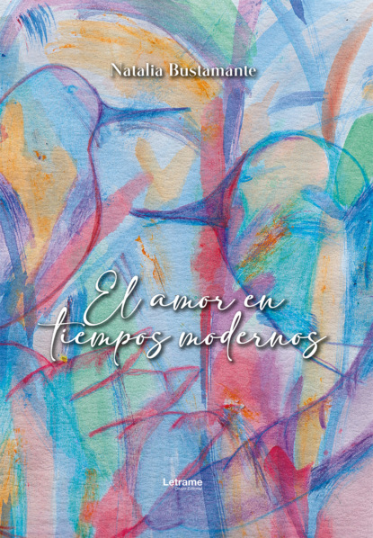 El amor en tiempos modernos