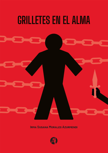 Grilletes en el alma