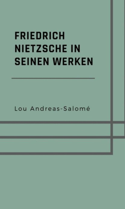 Friedrich Nietzsche in seinen Werken