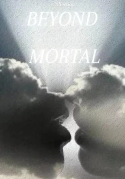 Обложка книги BEYOND MORTAL, Dream