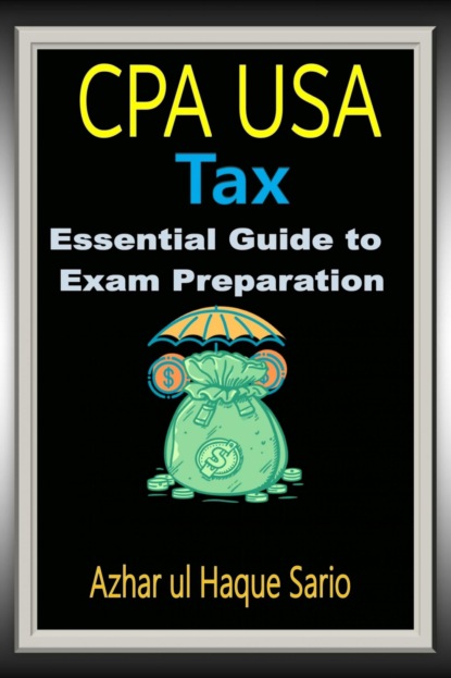 CPA USA Tax Essential Guide to Exam Preparation