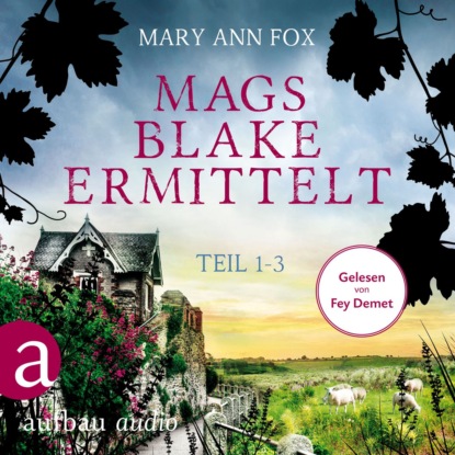 

Mags Blake ermittelt - Teil 1-3 (Ungekrzt)