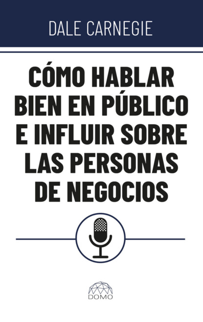 Cómo hablar bien en público e influir sobre personas de negocios