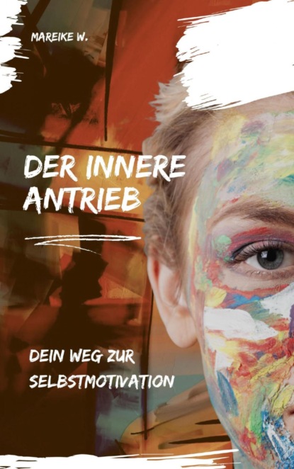 Der innere Antrieb