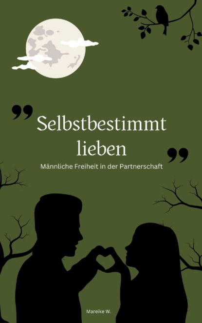 Selbstbestimmt Lieben