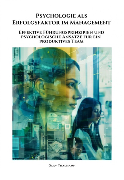 Psychologie als Erfolgsfaktor im Management