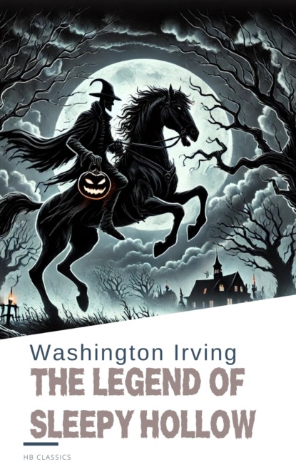 The Legend of Sleepy Hollow