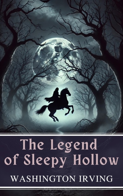 The Legend of Sleepy Hollow