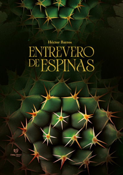 Entrevero de espinas