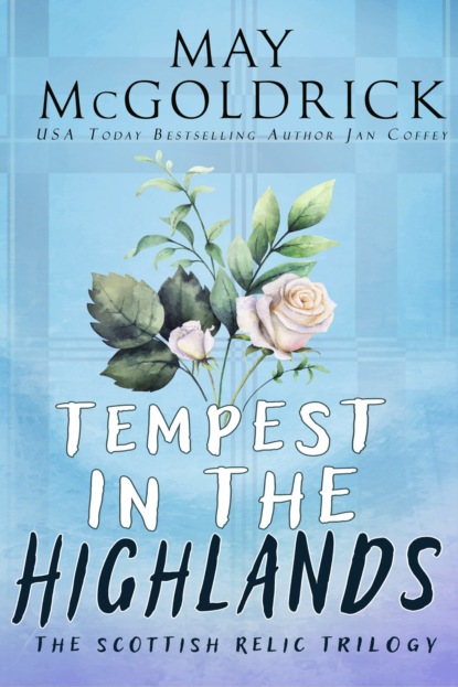 Tempest in the Highlands
