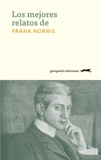 Los mejores relatos de Frank Norris
