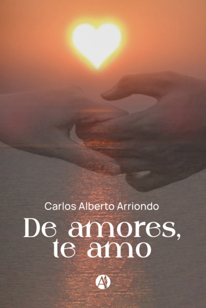 De amores, te amo