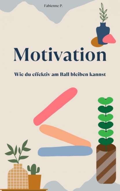 Motivation