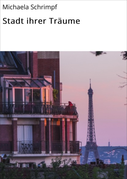 Stadt ihrer Träume